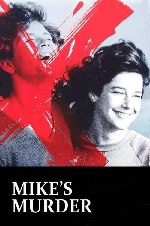 Mike's Murder (movie)