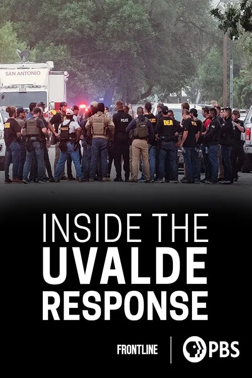 Inside the Uvalde Response (movie)