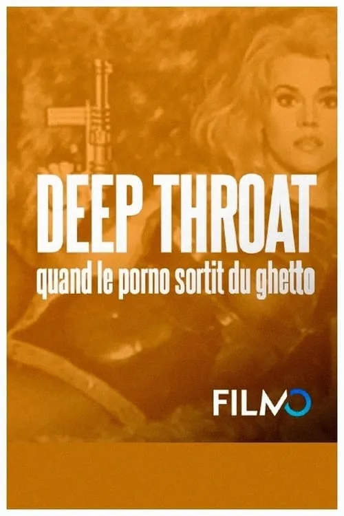 « Deep throat » : quand le porno sort du ghetto (фильм)