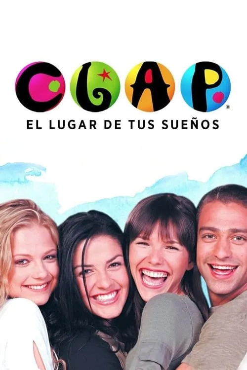 CLAP, el lugar de tus sueños (сериал)