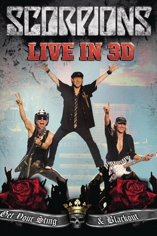 Scorpions: Live in 3D - Get Your Sting & Blackout (movie)