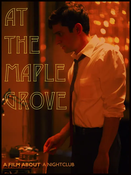 At The Maple Grove (movie)