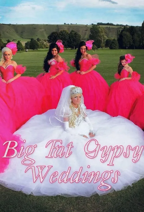 Big Fat Gypsy Weddings (сериал)