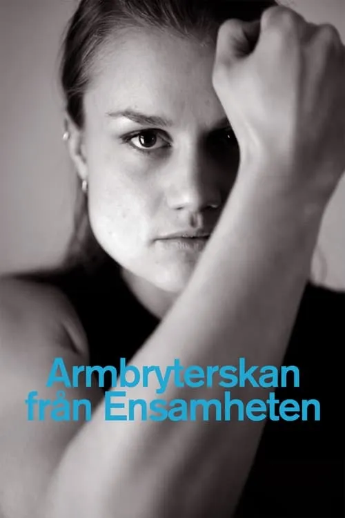 Armbryterskan från Ensamheten (movie)