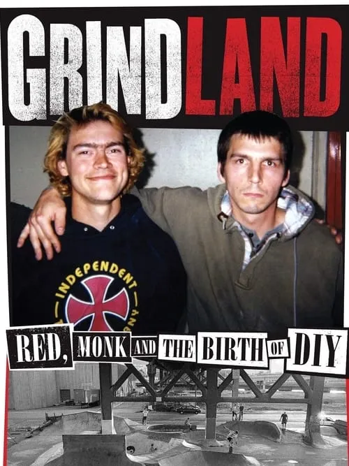 Grindland – Red, Monk and the Birth of DIY (movie)