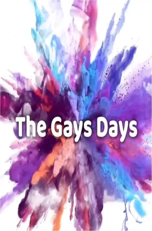 The Gays Days (movie)