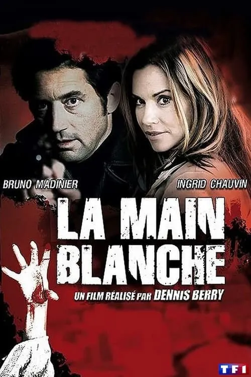 La Main blanche (сериал)