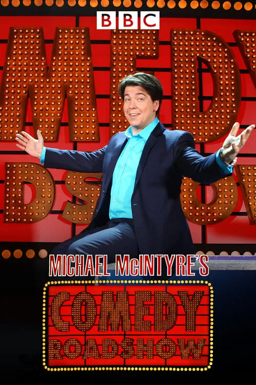 Michael McIntyre's Comedy Roadshow (сериал)