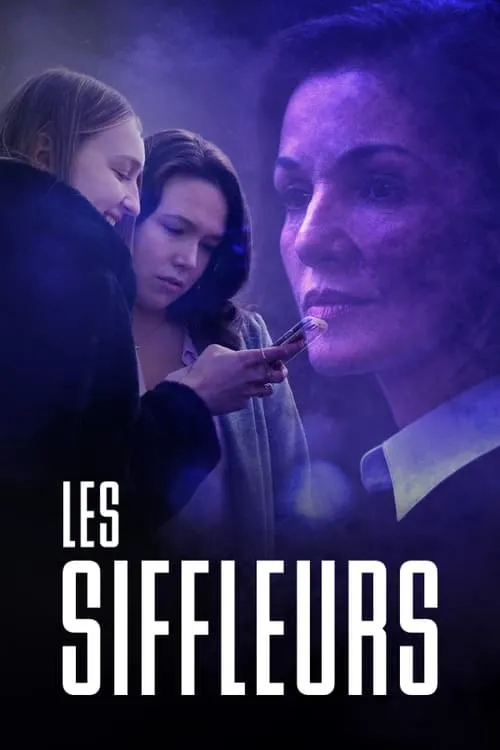 Les Siffleurs (сериал)