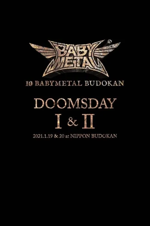 10 BABYMETAL BUDOKAN - DOOMSDAY I & II (фильм)