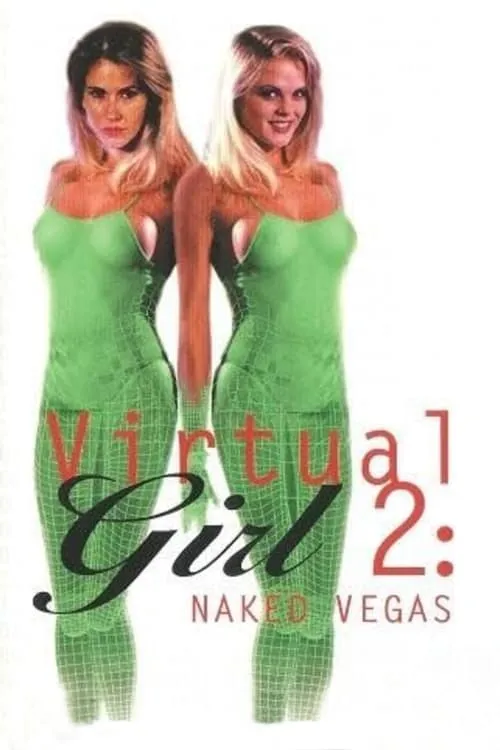 Virtual Girl 2: Virtual Vegas (фильм)