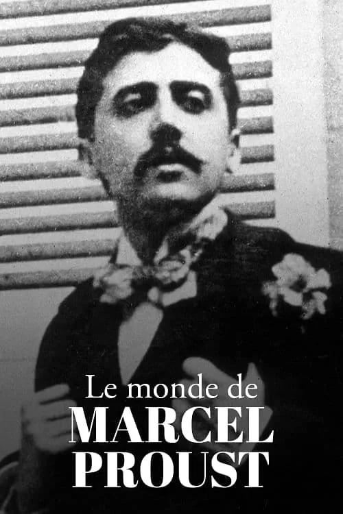 The World of Marcel Proust