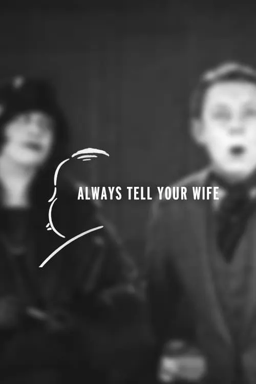 Always Tell Your Wife (movie)