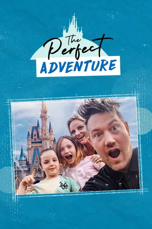 The Perfect Adventure (movie)