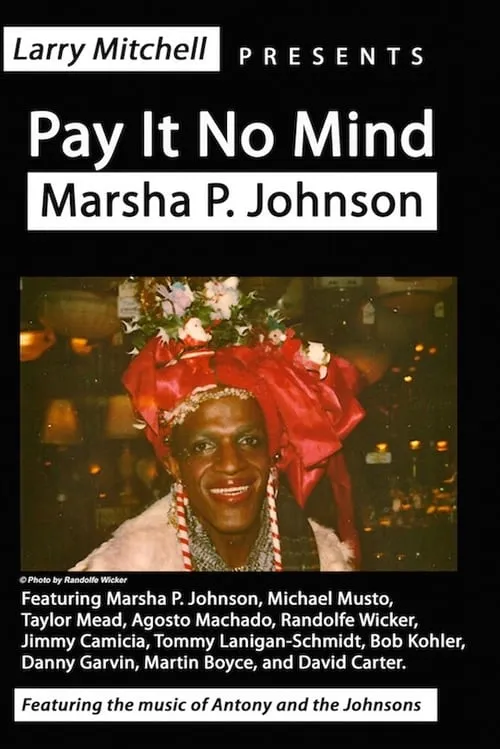 Pay It No Mind: Marsha P. Johnson (movie)