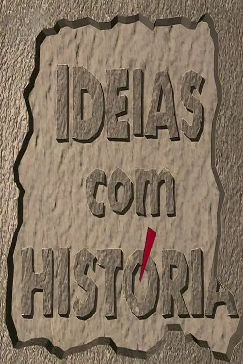 Ideias com História (сериал)