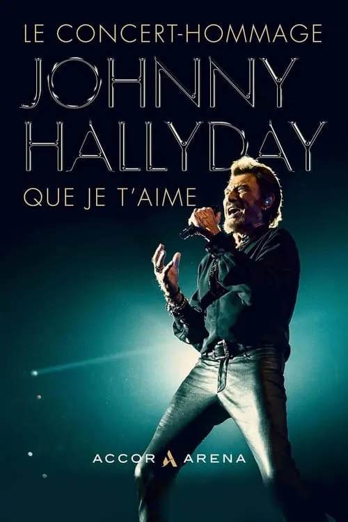 Johnny Hallyday : Que je t'aime (фильм)