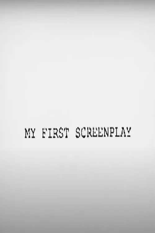 My First Screenplay (movie)