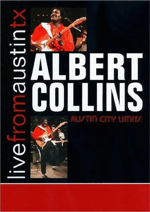 Albert Collins: Live From Austin, TX (movie)