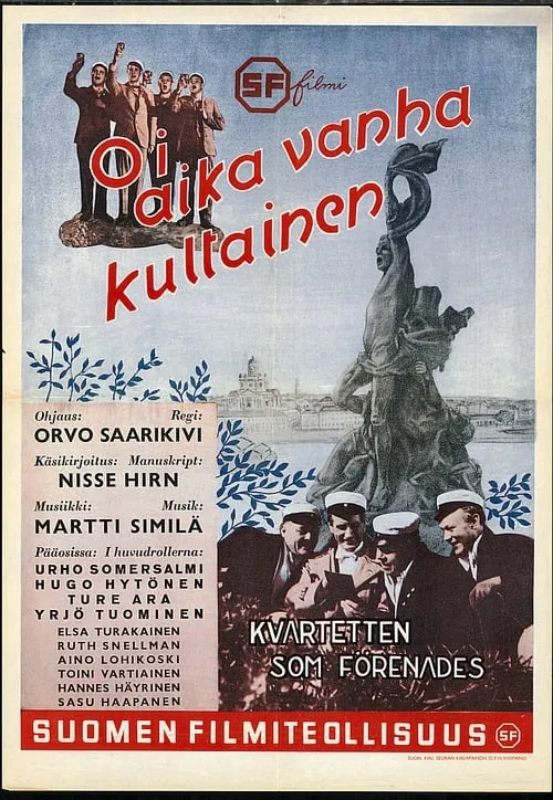 Oi, aika vanha, kultainen…! (movie)