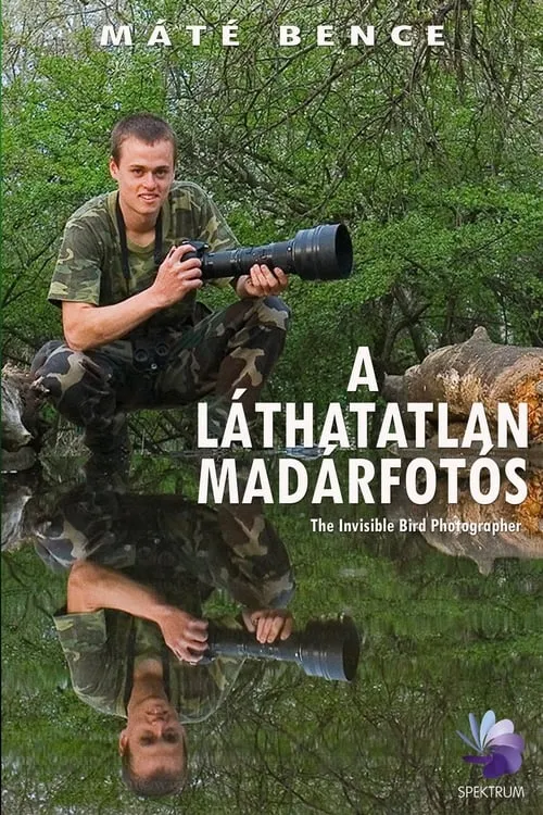 A Láthatatlan Madárfotós (series)