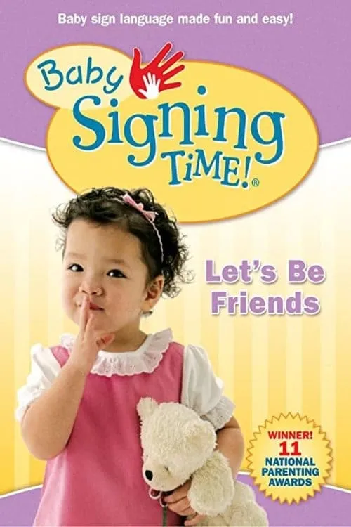 Baby Signing Time Vol. 4: Let's Be Friends (фильм)