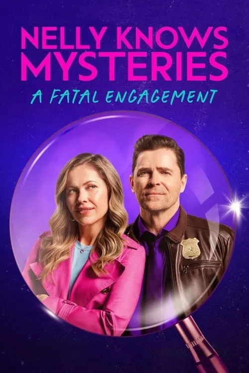 Nelly Knows Mysteries: A Fatal Engagement (movie)