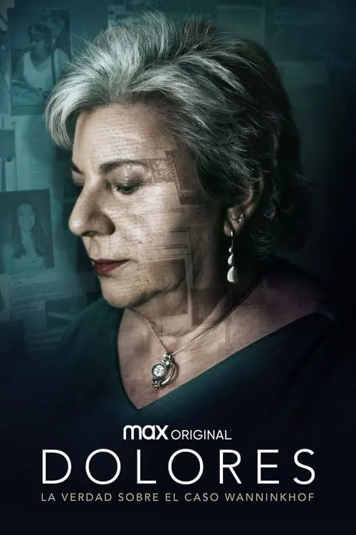 Dolores: La verdad sobre el caso Wanninkhof (сериал)