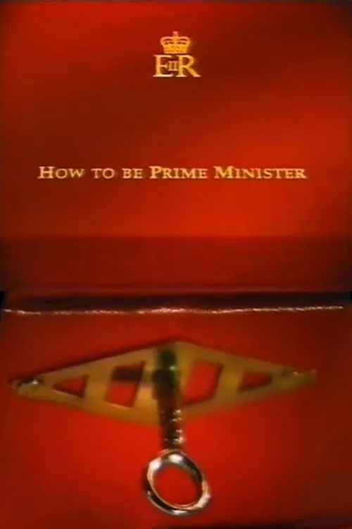 How to Be Prime Minister (movie)