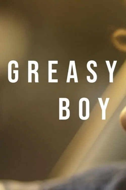 Greasy Boy (movie)