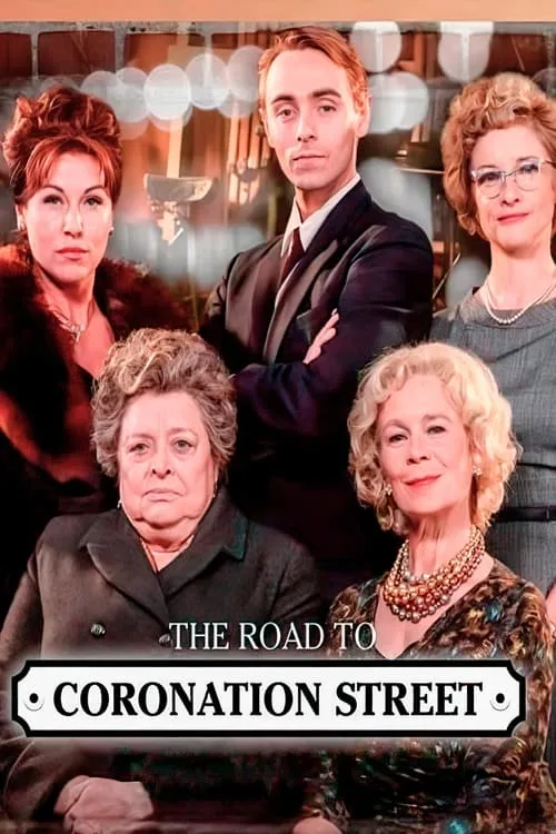 The Road to Coronation Street (movie)