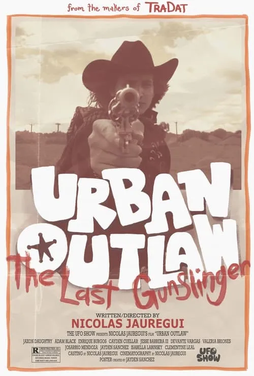 Urban Outlaw: The Last Gunslinger (movie)