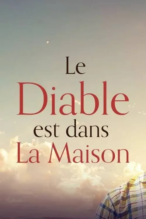 Le diable est dans la maison (movie)