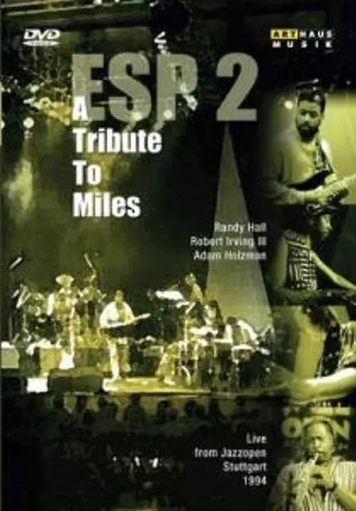 ESP2: A Tribute to Miles (фильм)