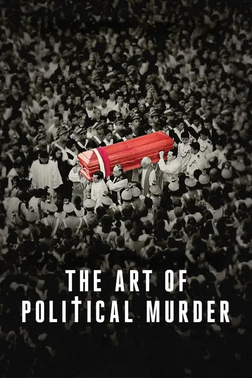 The Art of Political Murder (movie)