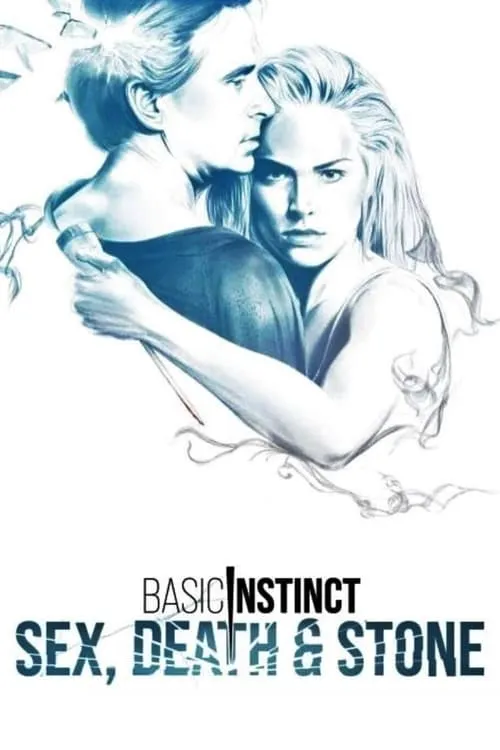 Basic Instinct: Sex, Death & Stone (movie)