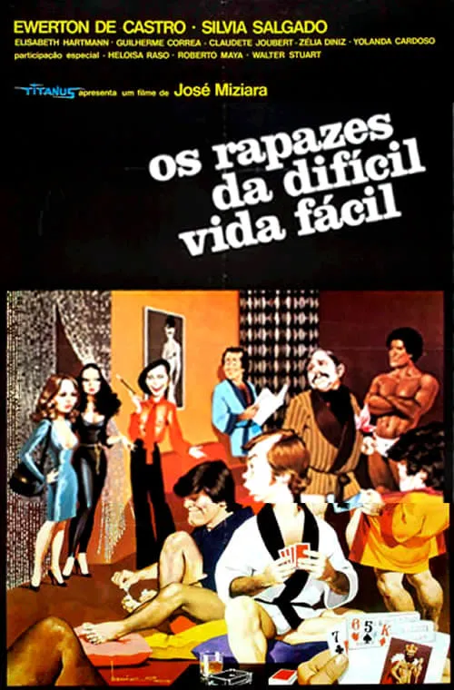 Os Rapazes da Difícil Vida Fácil (movie)