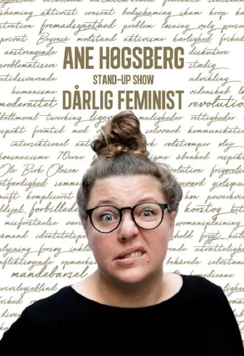 Ane Høgsberg: Dårlig Feminist (movie)