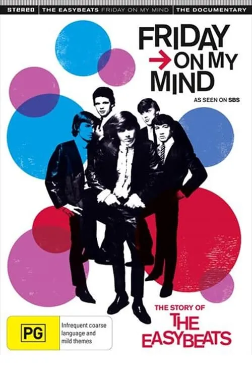 Friday on My Mind: The Story of the Easybeats (movie)