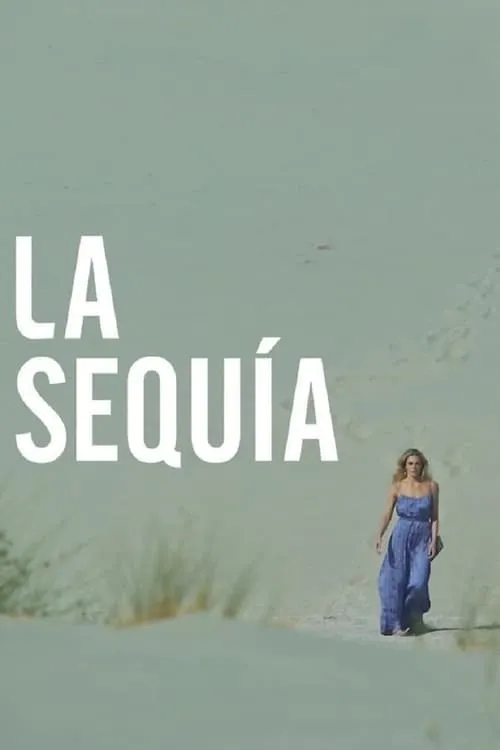 La sequía (фильм)