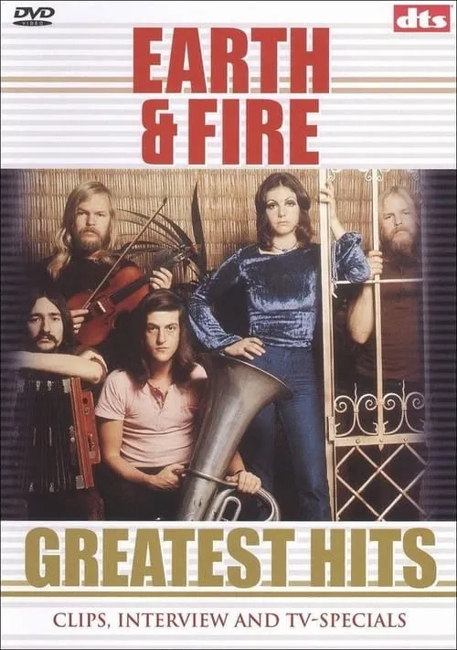 Earth & Fire Greatest Hits (movie)