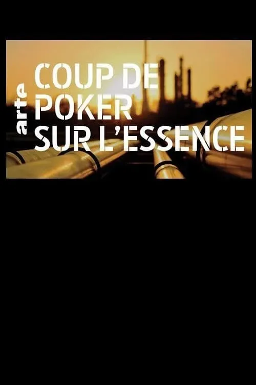 Coup de poker sur l'essence