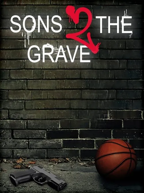 Sons 2 the Grave (фильм)