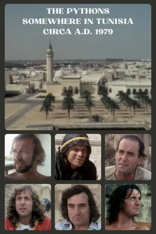 The Pythons: Somewhere in Tunisia, Circa A.D. 1979 (movie)