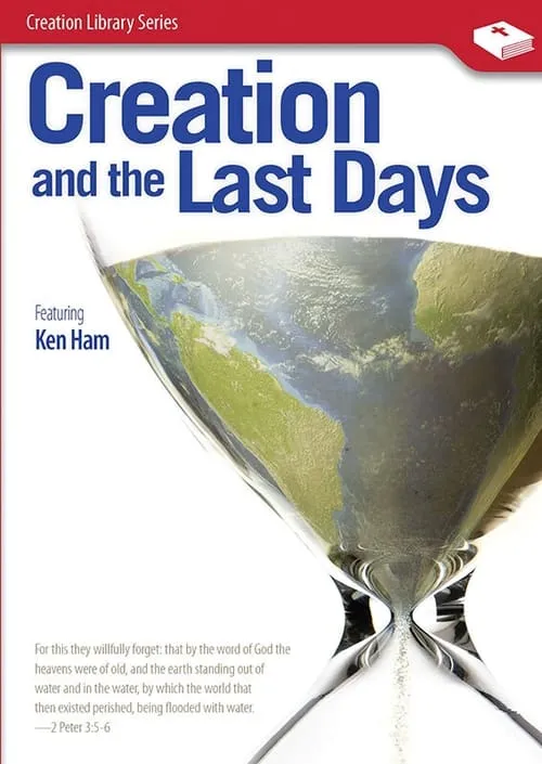 Creation and the Last Days (movie)