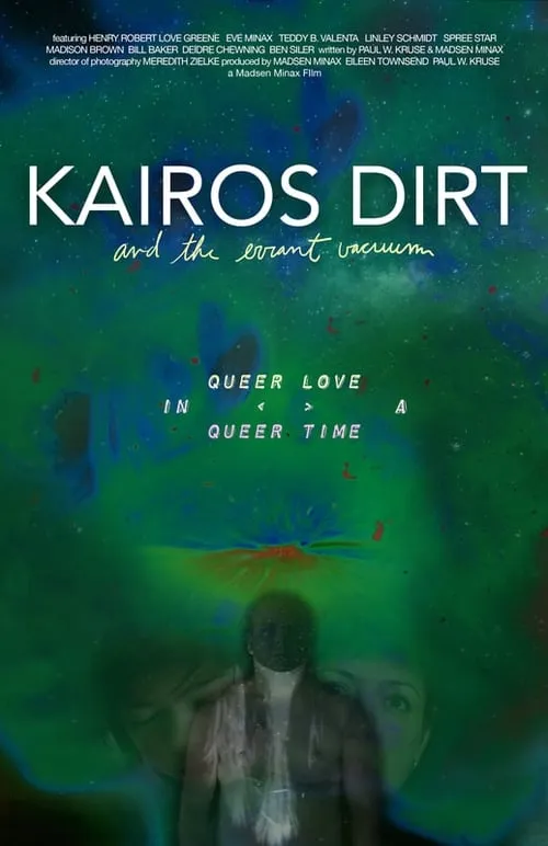 Kairos Dirt and the Errant Vacuum (movie)