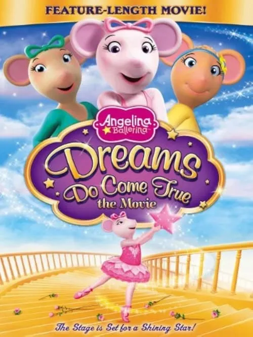 Angelina Ballerina: Dreams Do Come True (movie)