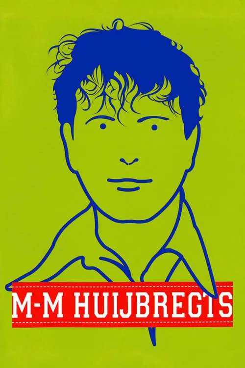 Marc-Marie Huijbregts: M-M Huijbregts (фильм)