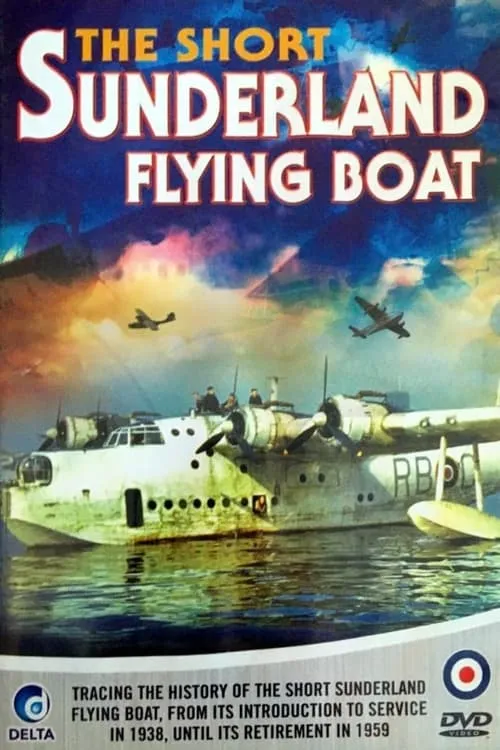 The Short Sunderland Flying Boat (movie)