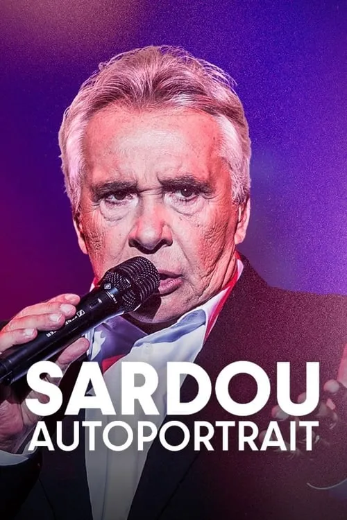 Sardou, autoportrait (фильм)